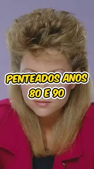 Anos 80 Penteado